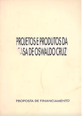 Projetos e produtos da Casa de Oswaldo Cruz