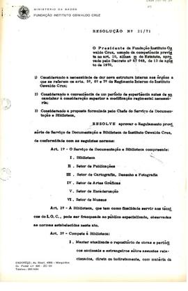 Resolução nº 21/71 - Aprova o Regulamento provisório do Serviço de Documentação e Biblioteca do I...