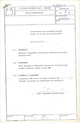 Ato da presidência 032/85-PR - Aprova o Regimento Interno do Instituto Fernandes Figueira