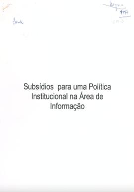 Subsídios para um Política Institucional na Área de Informação