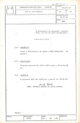 Ato da Presidência nº 095/85-PR - Cria o Politécnico da Saúde "José Rodrigues da Silva"