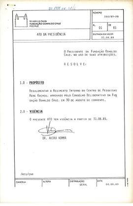 Ato da presidência nº 160/89-PR - Regulamenta o Regimento Interno no Centro de Pesquisas Rene Rachou