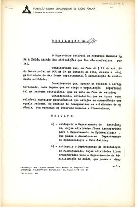 Resolução nº 6/70 - Resolve extinguir o Departamento de Estatística e o Departamento de Metodolog...