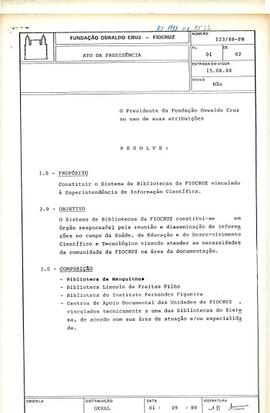 Ato da Presidência nº 123/88-PR - Constitui o Sistema de Bibliotecas da Fiocruz vinculado à Super...