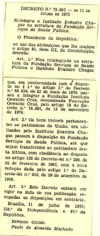 Decreto nº 75967 - Reintegra o Instituto Evandro Chagas na estrutura da Fundação Serviços de Saúd...