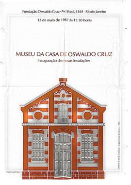 Poster de Inauguração das novas instalações do Museu da Casa de Oswaldo Cruz