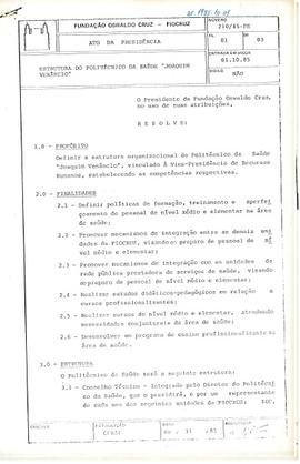 Ato da Presidência nº 210/85-PR - Define a Estrutura Organizacional do Politécnico da Saúde Joaqu...