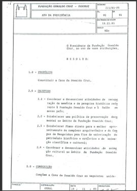 Ato da presidência nº 221/85 - Constitui a Casa de Oswaldo Cruz